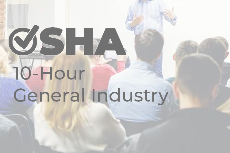 Read more about the article OSHA 10-Hour General Industry